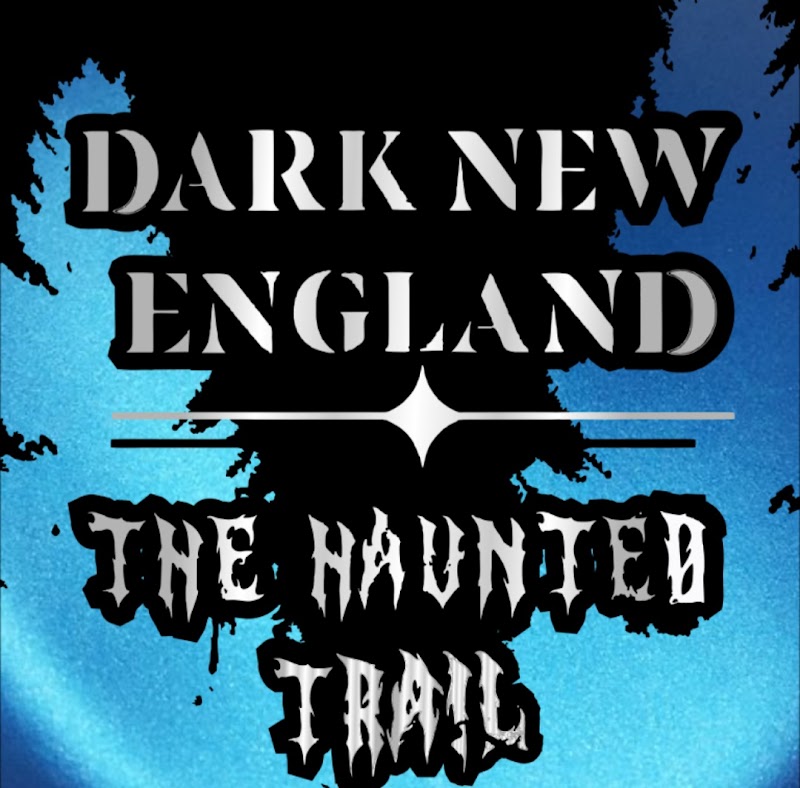 Dark New England's "The Haunted Trail"