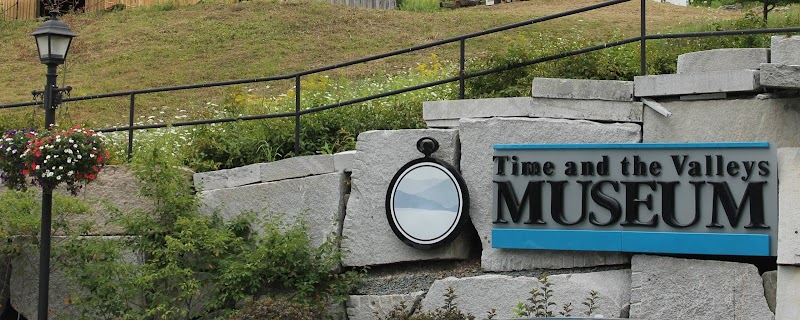 Time And The Valleys Museum